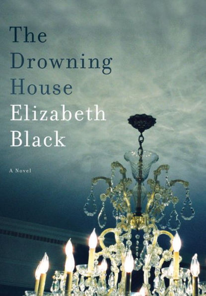 The Drowning House: A Novel