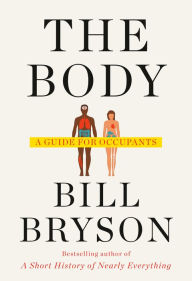 Spanish audio books free download The Body: A Guide for Occupants (English literature)