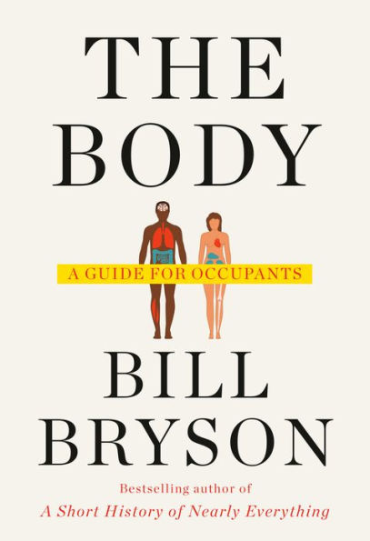 The Body: A Guide for Occupants