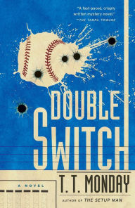 Title: Double Switch: A Novel, Author: T. T. Monday