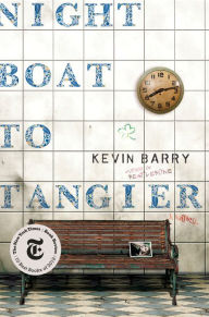 Download free english book Night Boat to Tangier (English literature) by Kevin Barry MOBI FB2 ePub