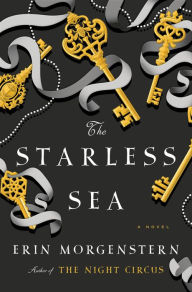 Title: The Starless Sea, Author: Erin Morgenstern