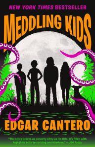 Title: Meddling Kids, Author: Edgar Cantero