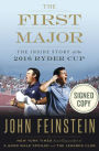 The First Major: The Inside Story of the 2016 Ryder Cup (Signed Book)