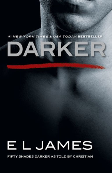 Darker: Fifty Shades Darker as Told by Christian