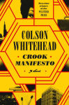 Alternative view 1 of Crook Manifesto: A Novel