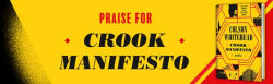 Alternative view 2 of Crook Manifesto: A Novel