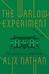 Kindle download free books The Warlow Experiment: A Novel FB2 9780385545334 by Alix Nathan (English literature)