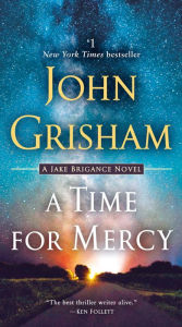 Title: A Time for Mercy, Author: John Grisham