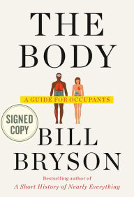 Free e books for downloading The Body: A Guide for Occupants by Bill Bryson 9780385546218 in English