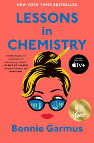 Title: Lessons in Chemistry (2022 B&N Book of the Year), Author: Bonnie Garmus