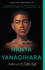 Title: To Paradise, Author: Hanya Yanagihara