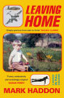 Leaving Home: A Memoir in Full Colour