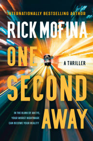 Title: One Second Away, Author: Rick Mofina