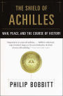 The Shield of Achilles: War, Peace, and the Course of History