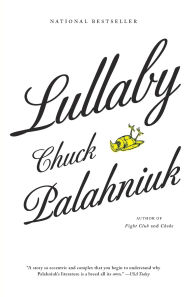 Title: Lullaby, Author: Chuck Palahniuk