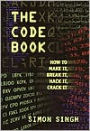 The Code Book for Young People: How to Make It, Break It, Hack It, or Crack It