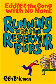 Running with Reservoir Pups