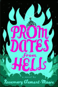 Prom Dates from Hell (Maggie Quinn: Girl vs Evil Series)