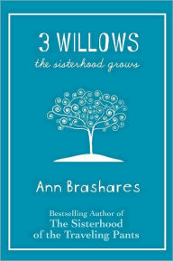 3 Willows: The Sisterhood Grows