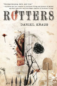 Title: Rotters, Author: Daniel Kraus