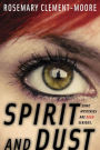 Spirit and Dust