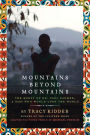 Mountains Beyond Mountains (Adapted for Young People): The Quest of Dr. Paul Farmer, A Man Who Would Cure the World