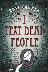 I Text Dead People