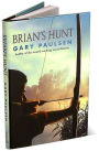 Brian's Hunt (Brian's Saga Series #5)