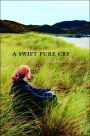 A Swift Pure Cry