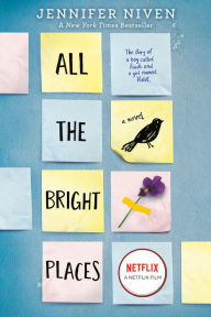 Title: All the Bright Places, Author: Jennifer Niven