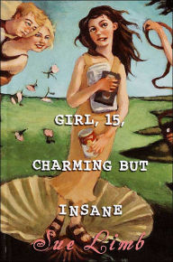 Girl, 15, Charming but Insane