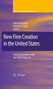 Title: New Firm Creation in the United States: Initial Explorations with the PSED II Data Set, Author: Paul D. Reynolds