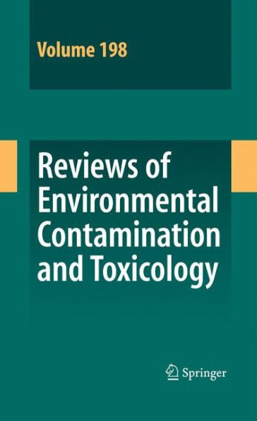 Reviews of Environmental Contamination and Toxicology 198 / Edition 1