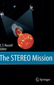 Title: The STEREO Mission / Edition 1, Author: C.T. Russell