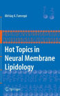 Hot Topics in Neural Membrane Lipidology / Edition 1