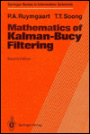 Mathematics of Kalman-Bucy Filtering / Edition 2