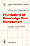Foundations of Knowledge Base Management: Contributions from Logic, Databases, and Artificial Intelligence