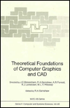 Theoretical Foundations of Computer Graphics and CAD