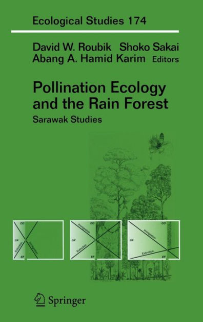 Pollination Ecology and the Rain Forest