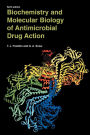 Biochemistry and Molecular Biology of Antimicrobial Drug Action / Edition 6