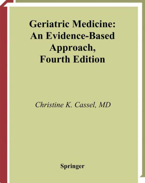 Geriatric Medicine: An Evidence-Based Approach