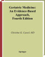 Geriatric Medicine: An Evidence-Based Approach