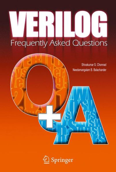 Verilog: Frequently Asked Questions: Language, Applications and Extensions / Edition 1