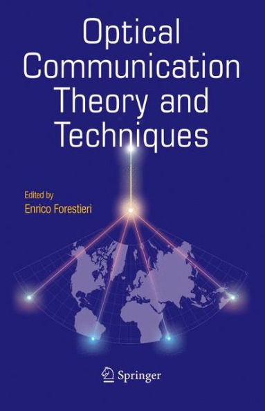 Optical Communication Theory and Techniques