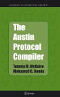 The Austin Protocol Compiler / Edition 1