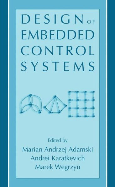 Design of Embedded Control Systems / Edition 1