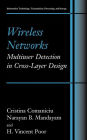 Wireless Networks: Multiuser Detection in Cross-Layer Design