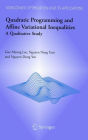 Quadratic Programming and Affine Variational Inequalities: A Qualitative Study / Edition 1