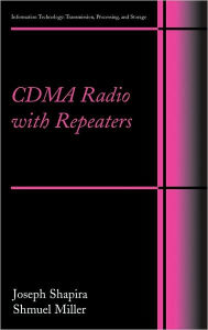Title: CDMA Radio with Repeaters / Edition 1, Author: Joseph Shapira
